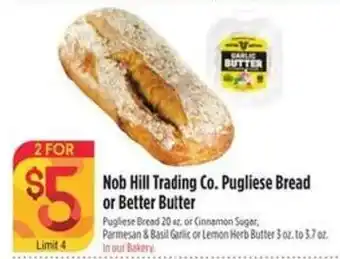Raley's Nob Hill Trading Co. Pugliese Bread or Better Butter offer