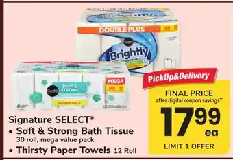 ACME Signature SELECT Soft & Strong Bath Tissue 30 roll, mega value pack, Thirsty Paper Towels 12 Roll offer