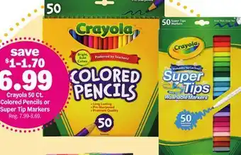 Meijer Crayola 50 Ct. Colored Pencils or Super Tip Markers offer
