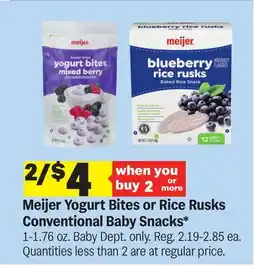 Meijer Meijer Yogurt Bites or Rice Rusks Conventional Baby Snacks offer