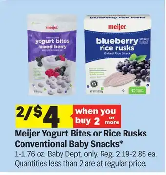 Meijer Meijer Yogurt Bites or Rice Rusks Conventional Baby Snacks offer