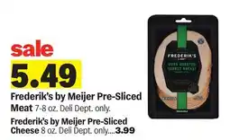 Meijer Frederik's by Meijer Pre-Sliced Meat offer