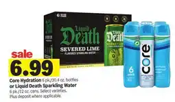 Meijer Core Hydration 6 pk./30.4 oz. bottles or Liquid Death Sparkling Water 6 pk./12 oz. cans offer