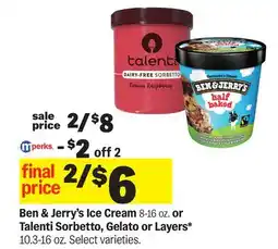 Meijer Ben & Jerry's Ice Cream 8-16 oz. or Talenti Sorbetto, Gelato or Layers 10.3-16 oz offer