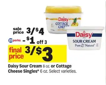 Meijer Daisy Sour Cream 8 oz. or Cottage Cheese Singles* 6 oz offer