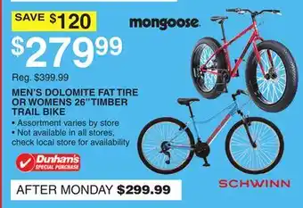 Dunham's Sports MEN'S DOLOMITE FAT TIRE OR WOMENS 26 TIMBER TRAIL BIKE offer