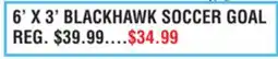 Dunham's Sports 6' X 3' BLACKHAWK SOCCER GOAL offer