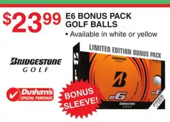 Dunham's Sports E6 BONUS PACK GOLF BALLS offer