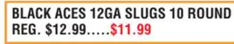 Dunham's Sports BLACK ACES 12GA SLUGS 10 ROUND offer
