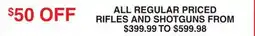 Dunham's Sports ALL REGULAR PRICED RIFLES AND SHOTGUNS offer