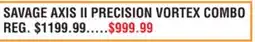 Dunham's Sports SAVAGE AXIS II PRECISION VORTEX COMBO offer