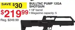 Dunham's Sports BULLTAC PUMP 12GA SHOTGUN offer