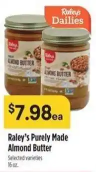 Raley's Raley's purely made almond butter offer