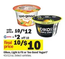Meijer Oikos, Light & Fit or Too Good Yogurt offer
