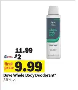Meijer Dove Whole Body Deodorant offer