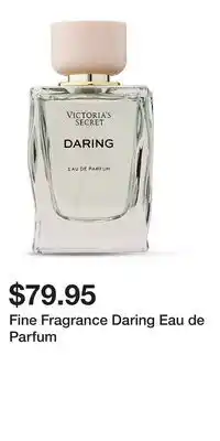 Victoria's Secret Fine Fragrance Daring Eau de Parfum offer
