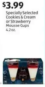 Aldi Specially Selected Cookies & Cream or Strawberry Mousse Cups offer