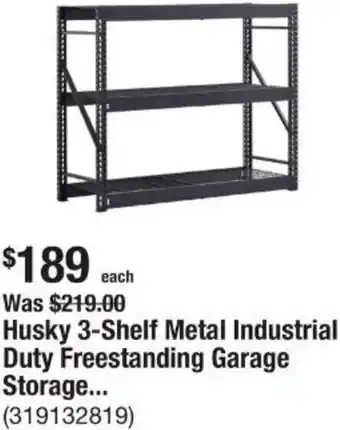 The Home Depot Husky 3-Shelf Metal Industrial Duty Freestanding Garage Storage offer