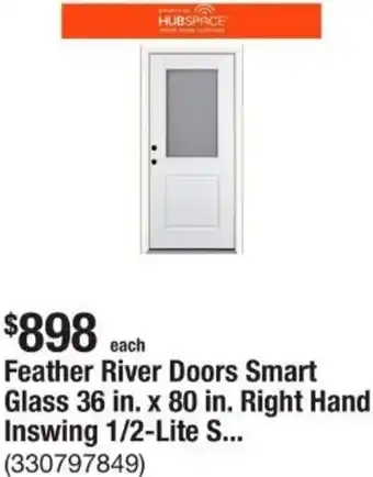The Home Depot Feather River Doors Smart Glass 36 in. x 80 in. Right Hand Inswing 1/2-Lite S offer