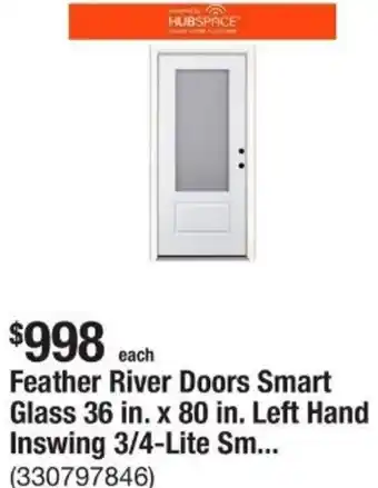 The Home Depot Feather River Doors Smart Glass 36 in. x 80 in. Left Hand Inswing 3/4-Lite Sm offer