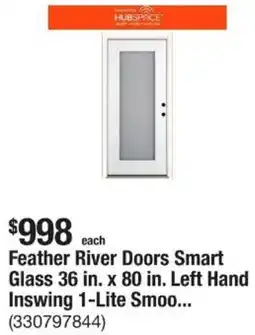 The Home Depot Feather River Doors Smart Glass 36 in. x 80 in. Left Hand Inswing 1-Lite Smoo offer