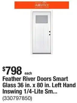 The Home Depot Feather River Doors Smart Glass 36 in. x 80 in. Left Hand Inswing 1/4-Lite Sm offer