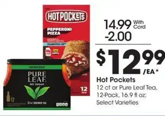 Kroger Hot Pockets or Pure Leaf Tea offer