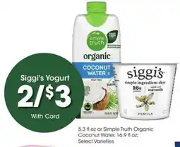 Kroger Siggi's Yogurt or Simple Truth Organic Coconut Water offer