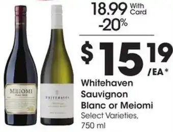 Kroger Whitehaven Sauvignon Blanc or Meiomi offer