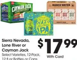 Kroger Sierra Nevada Lone River or Cayman Jack offer