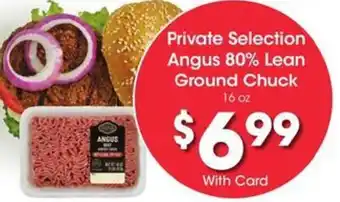 Kroger Private Selection Angus 80% Lean Ground Chuck offer