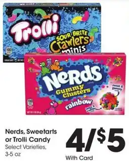 Kroger Nerds, Sweetarts or Trolli Candy offer