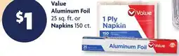 Family Dollar Value Aluminum Foil 25 sq. ft. or Napkins 150 ct offer