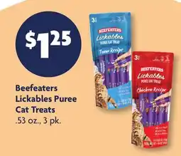 Family Dollar Beefeaters Lickables Puree Cat Treats offer