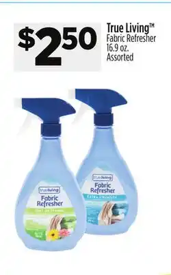 Dollar General True Living Fabric Refresher offer