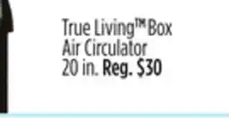 Dollar General True Living Box Air Circulator offer
