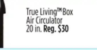 Dollar General True Living Box Air Circulator offer