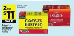 Dollar General Folgers or Café Bustelo K-Cups offer