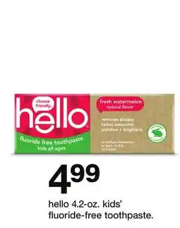 Target Hello 4.2-oz. kids' fluoride-free toothpaste offer