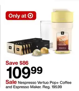 Target Nespresso Vertuo Pop + Coffee and Espresso Maker offer