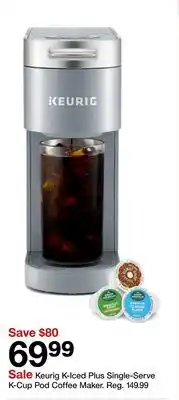 Target Keurig K-Iced Plus Single-Serve K-Cup Pod Coffee Maker offer