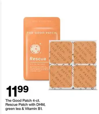 Target The Good Patch 4 - ct. Rescue Patch with DHM, green tea & Vitamin B1 offer