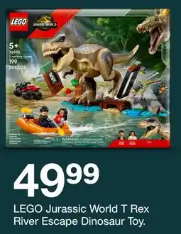 Target LEGO Jurassic World T Rex River Escape Dinosaur Toy offer