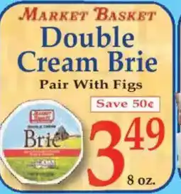 Market Basket Double Cream Brie offer