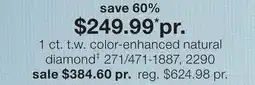 JC Penney 1 ct. t.w. color-enhanced natural diamond‡ offer