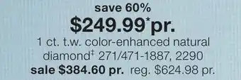 JC Penney 1 ct. t.w. color-enhanced natural diamond‡ offer