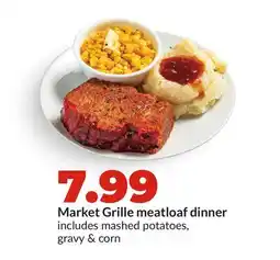Hy-Vee Market Grille meatloaf dinner offer