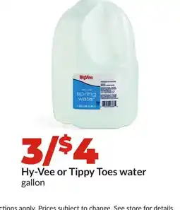 Hy-Vee Hy-Vee or Tippy Toes water offer