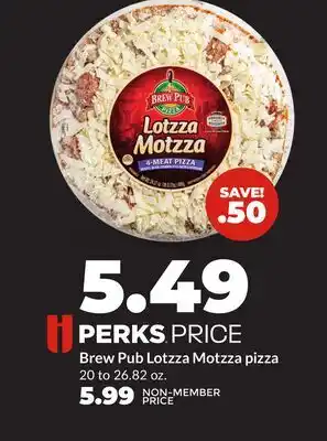 Hy-Vee Brew Pub Lotzza Motzza pizza offer