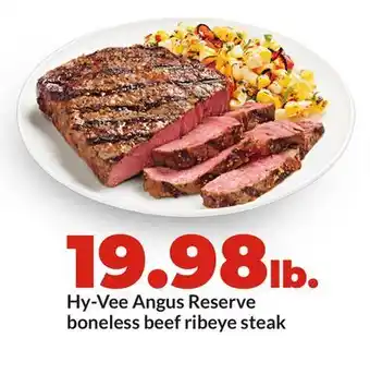 Hy-Vee Hy-Vee Angus Reserve boneless beef ribeye steak offer